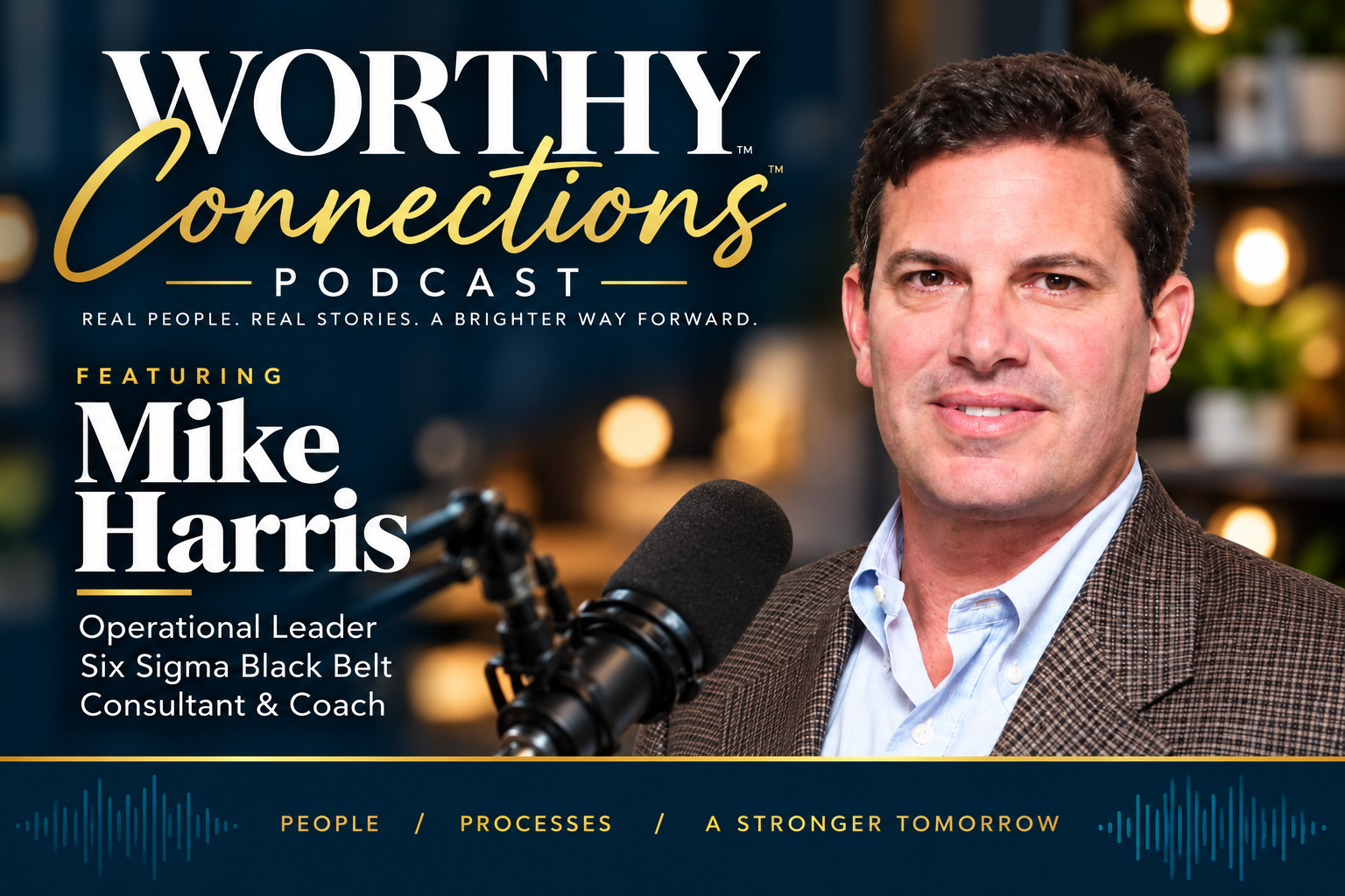 Michael Harris on Worthy Connections