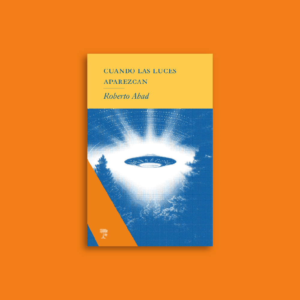 Cuando las luces aparezcan | Roberto Abad