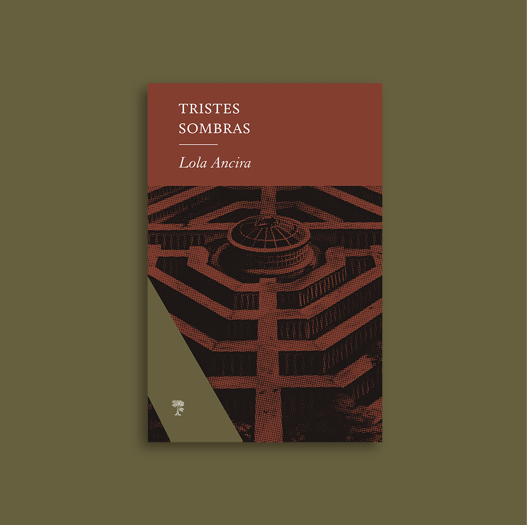 Tristes sombras · Lola Ancira