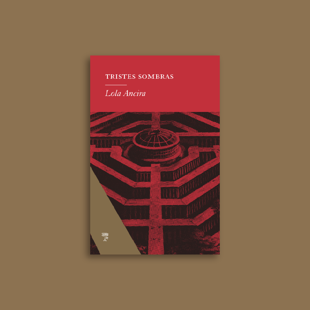 Tristes sombras | Lola Ancira