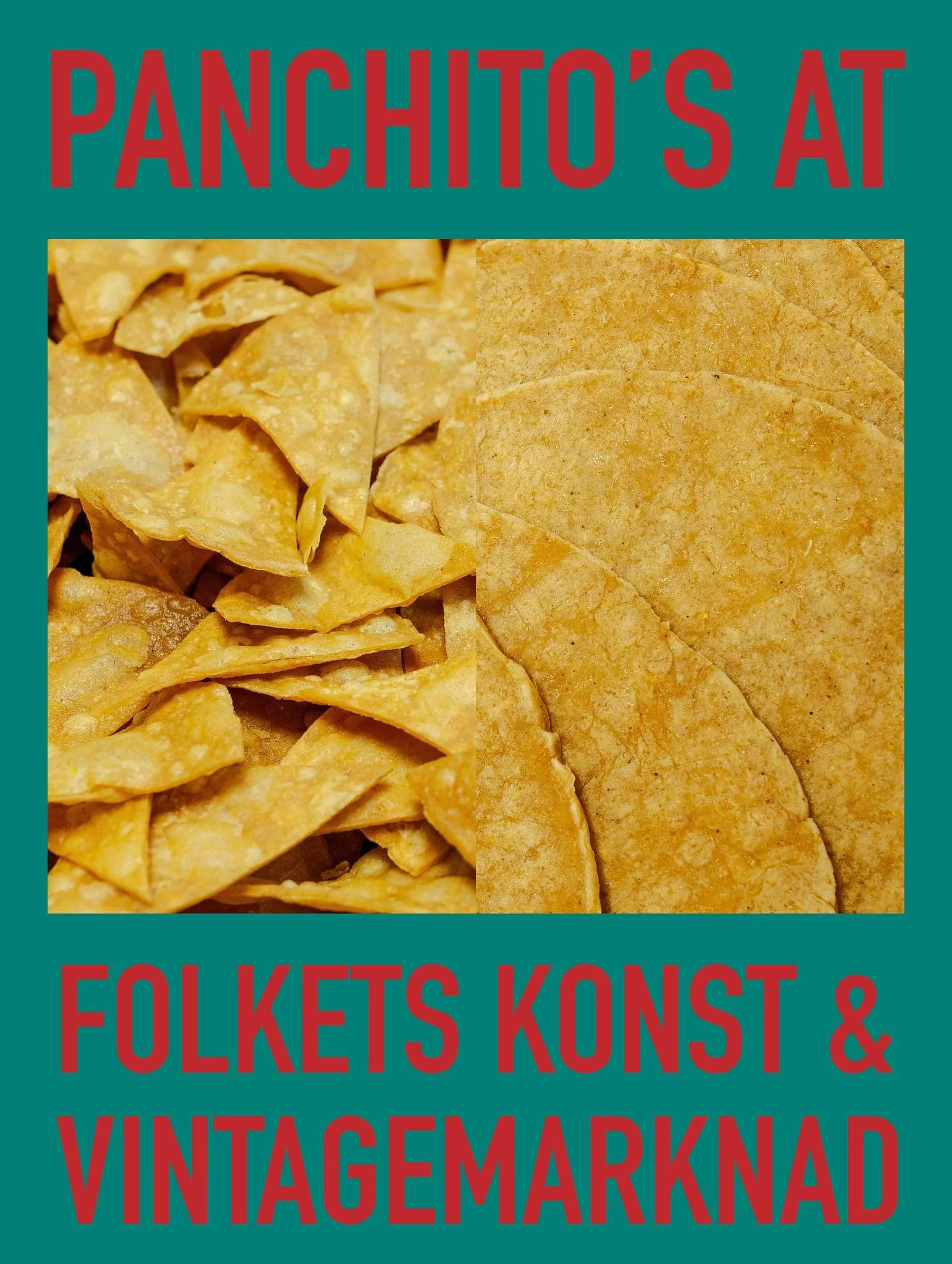 Find us at Folkets Konst &amp; Vintagemarknad on Sunday 28th from 11:00 to 16:00. We will be selling Tortillas, Totopos and salsas!