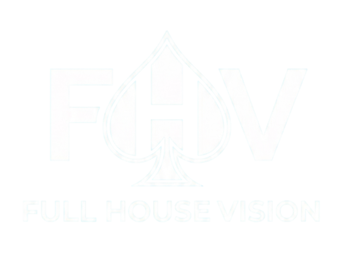 Full House Vision