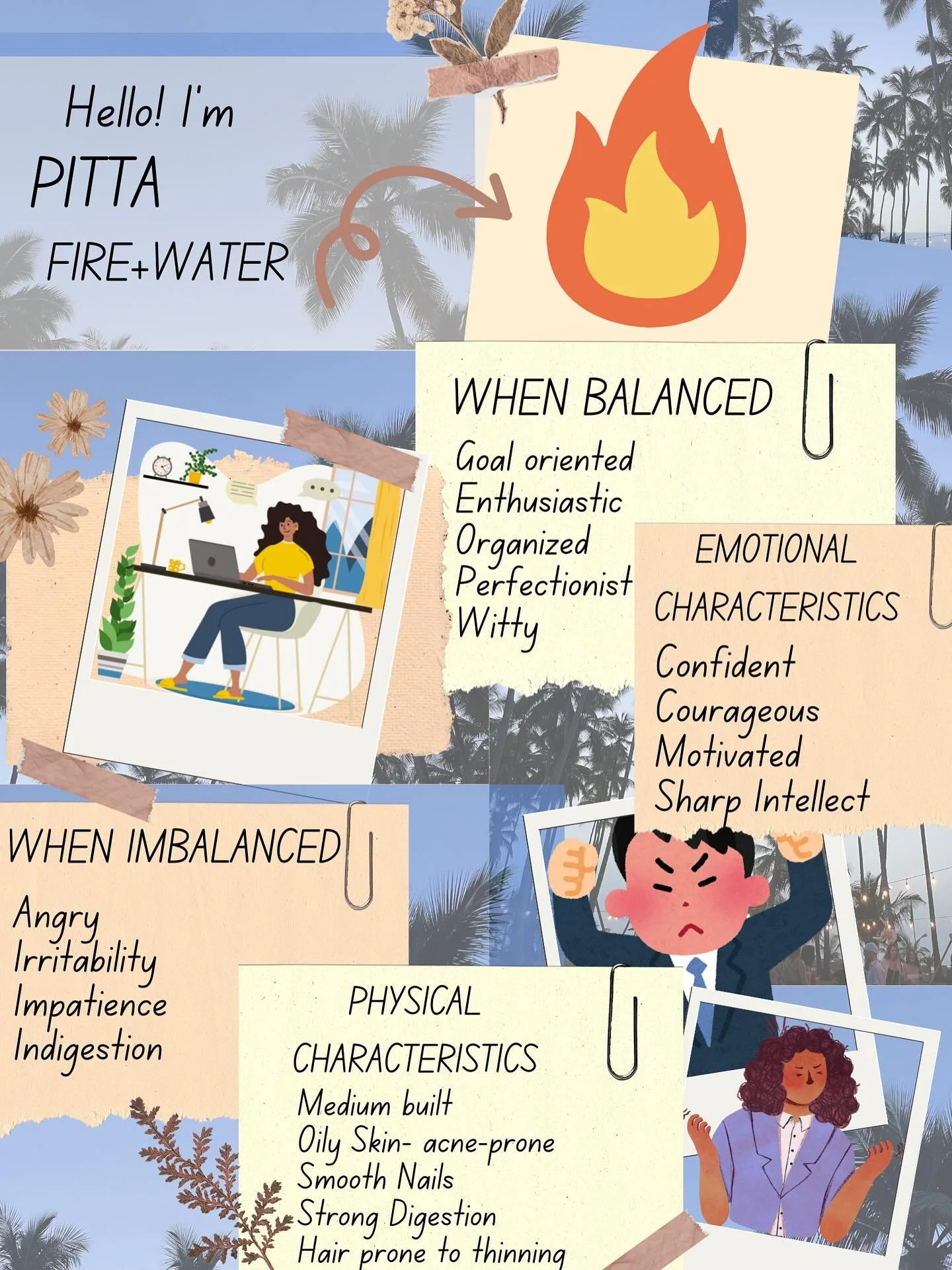 Meet the second energy in our bodies-PITTA🔥

-&gt; Pitta is made up of Fire+Water= sharp, intense and transformative 

-&gt; Pitta governs digestion, metabolism and focus 

Stay tuned, I&rsquo;ll be sharing how to keep pitta cool, calm and balanced!