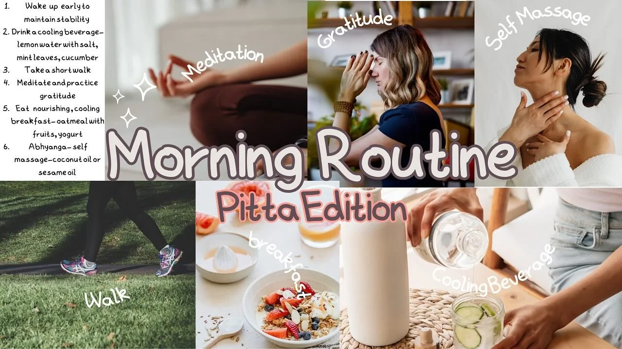 Pitta Morning Routine✨

Start your day cool, calm and centered

When Pitta energy runs high, mornings can feel intense, competitive or overly focused- but a few gentle rituals can help you flow with ease instead of fire. 

Remember- cool, balanced an