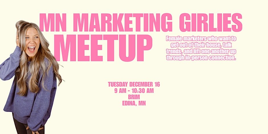 MN Marketing Girlies Meetup