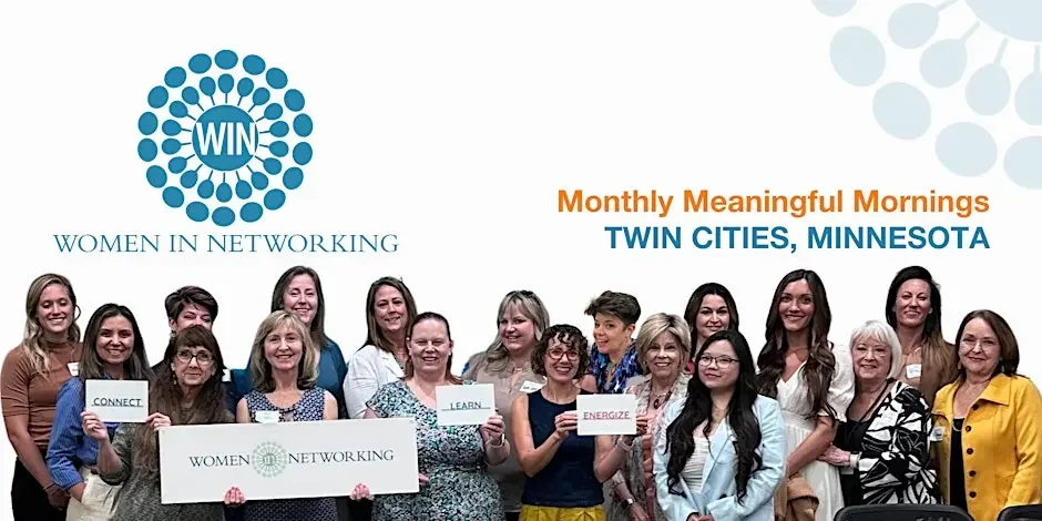 Women in Networking (WIN) — February 18, Twin Cities, MN