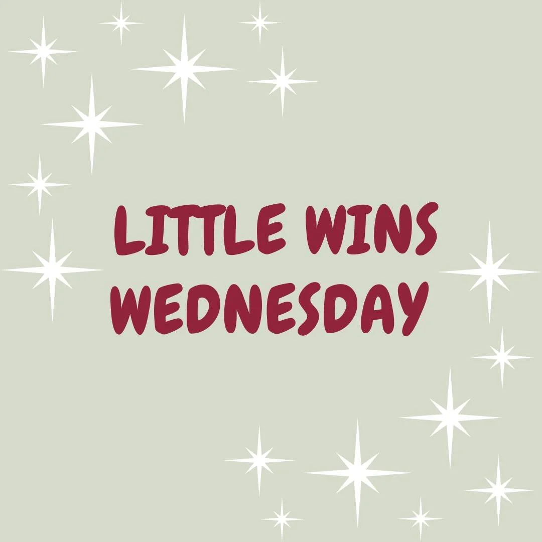✨ Little Win Wednesday: End of Year Edition ✨

As we reach the final day of the year, we&rsquo;re taking a moment to celebrate the highs. The big ones, the tiny ones, and all the quiet wins in between.

Maybe you showed up to an appointment you were 