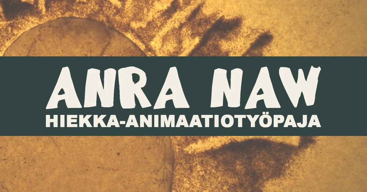 Anra Naw: Hiekka-animaatiotyöpaja