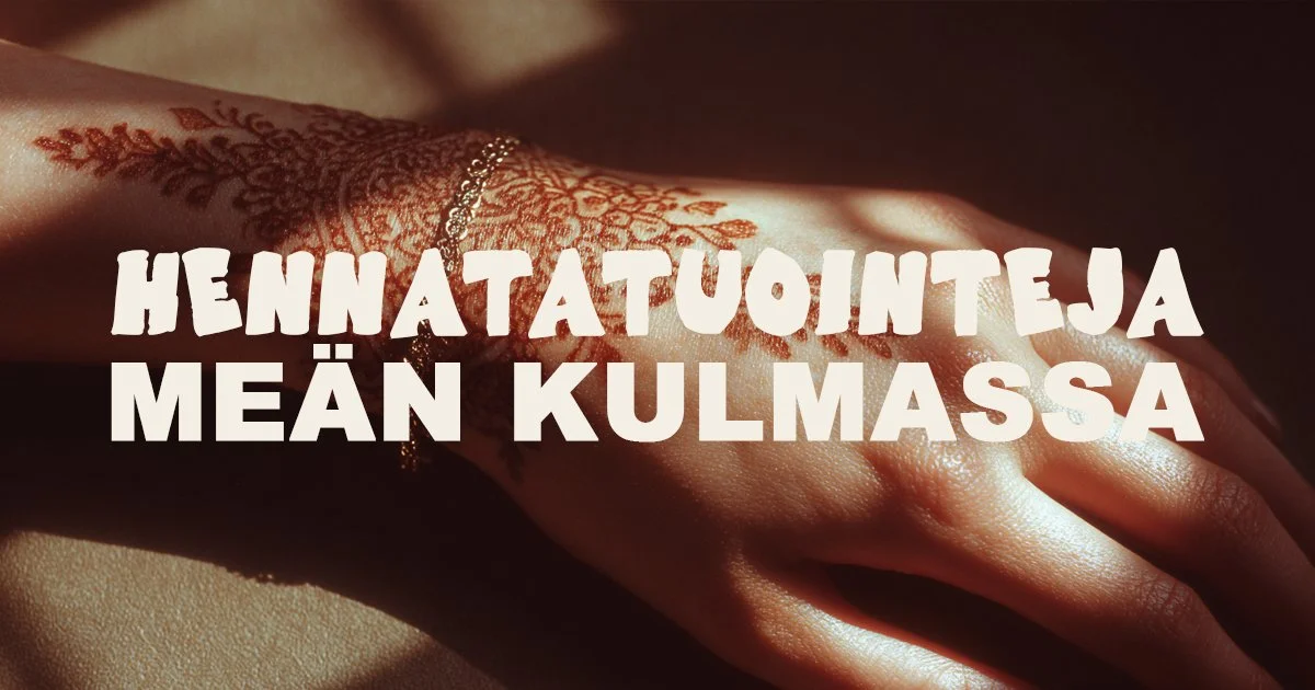 Hennatatuointeja Meän Kulmassa