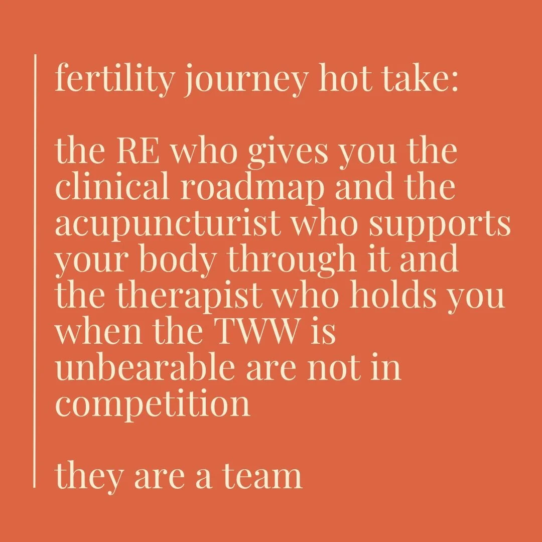 fertility journey hot take:

the RE who gives you the clinical roadmap and the acupuncturist who supports your body through it and the therapist who holds you when the TWW is unbearable are not in competition

they are a team

Who&rsquo;s on your fer