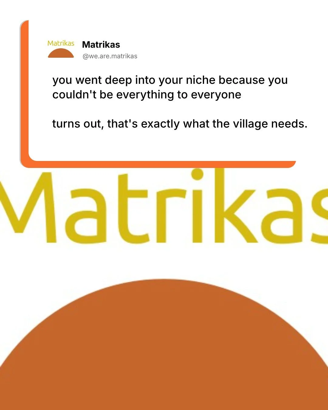 Navigating your niche can sometimes feel like trying to find a hidden treasure map, but it also makes you stand out. Your village is counting on you to uncover those gems of knowledge. 

Let's keep building bridges, not barriers. We're better togethe