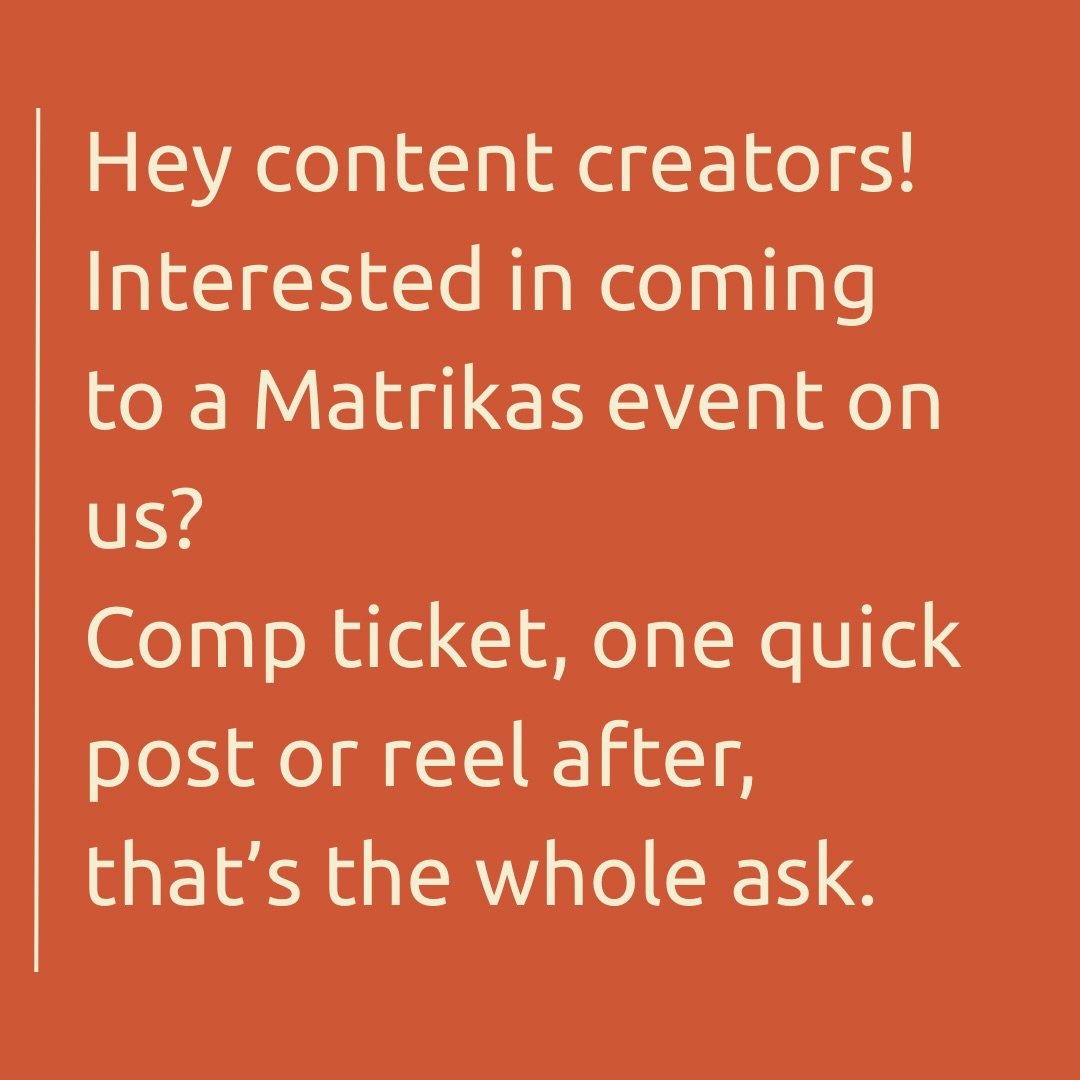 Interested in content creation for Matrikas events? DM me! We have events throughout the U.S. and expanding into Canada and the UK next year :)