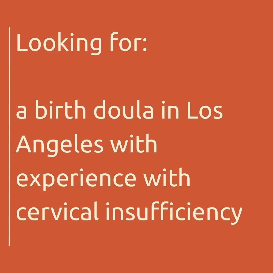 Looking for a #birthdoula in #losangeles specializing in cervical insufficiency.

Drop your handle or someone you know or DM me, I&rsquo;m creating a list to send to someone looking :)