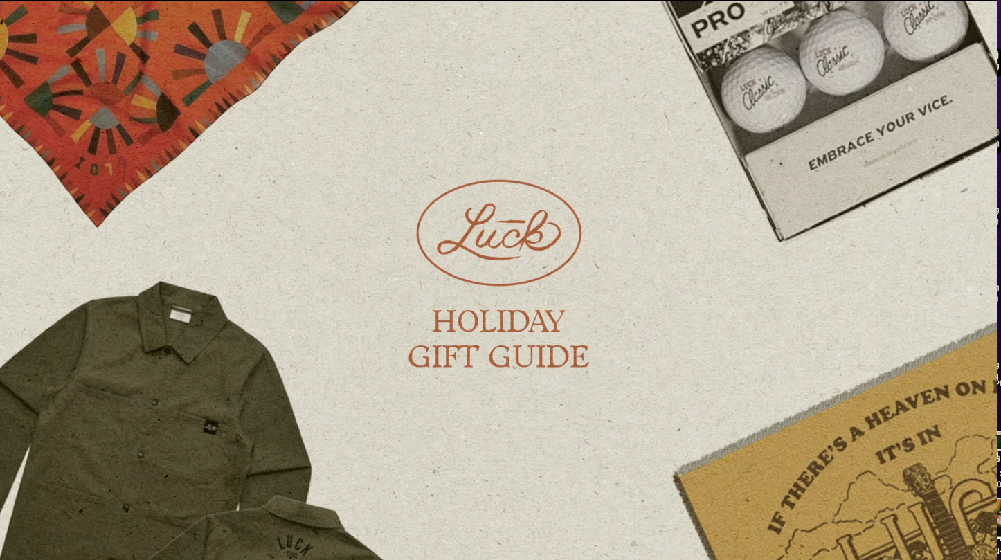 Luck Holiday Gift Guide