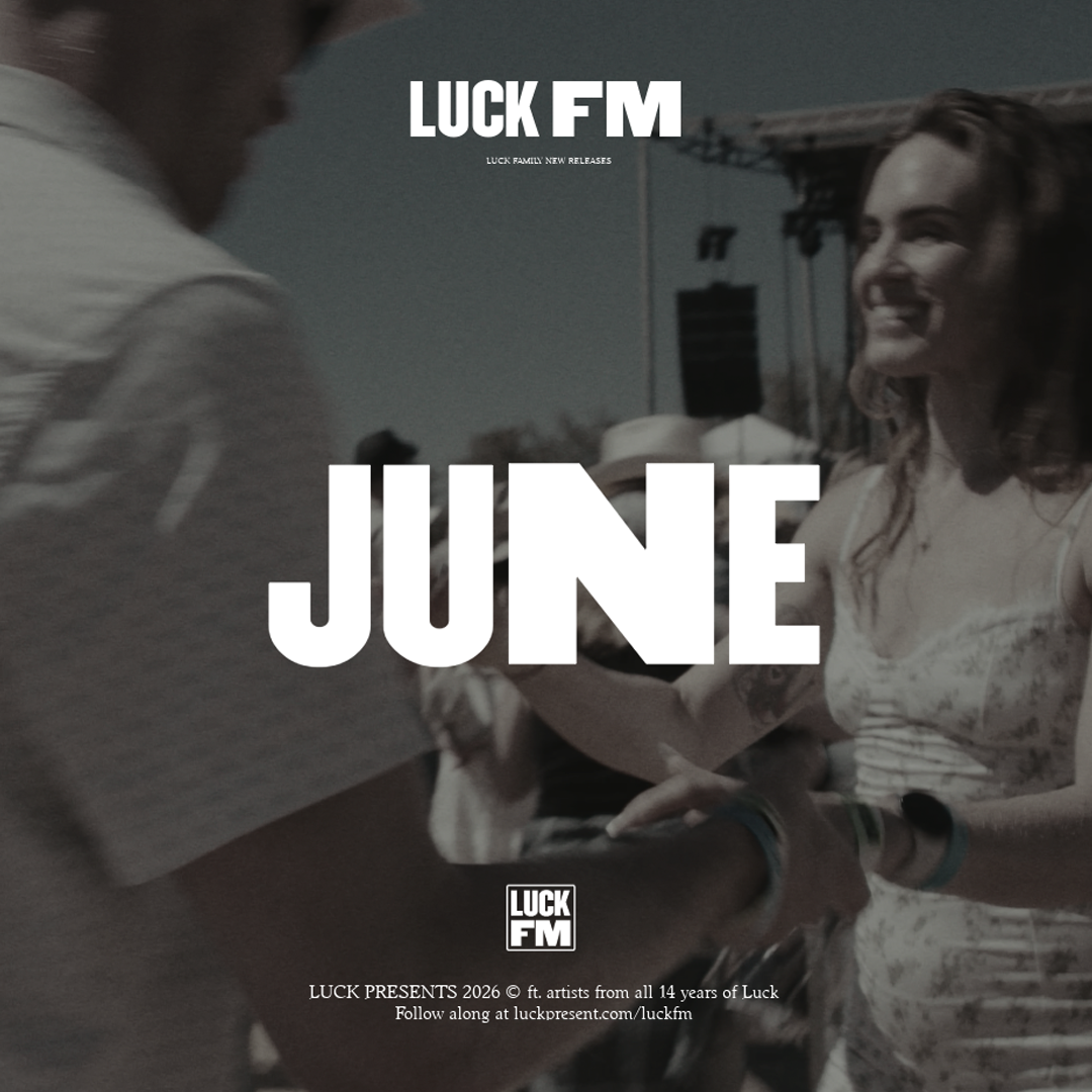 LUCK FM JUNE