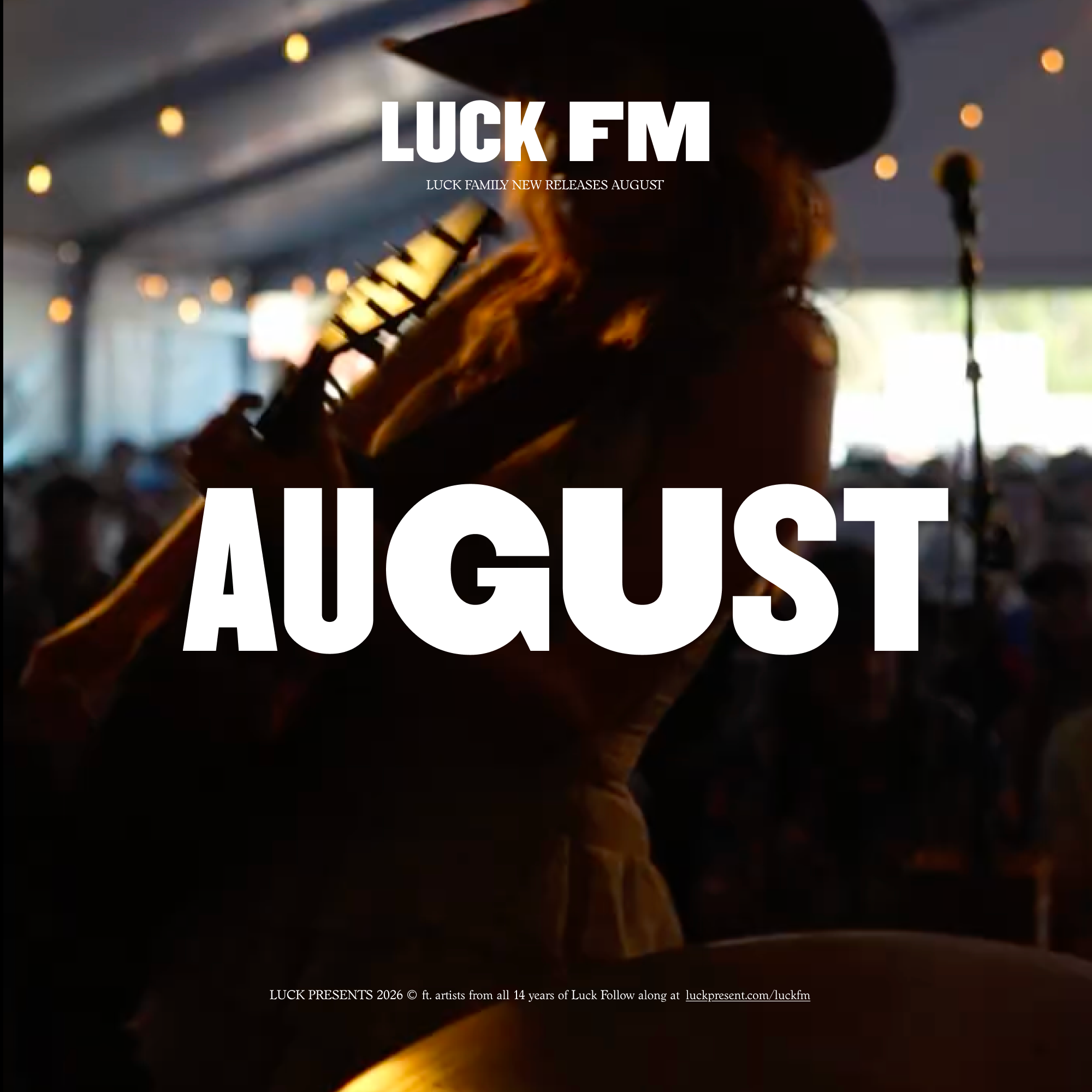 LUCK FM AUGUST