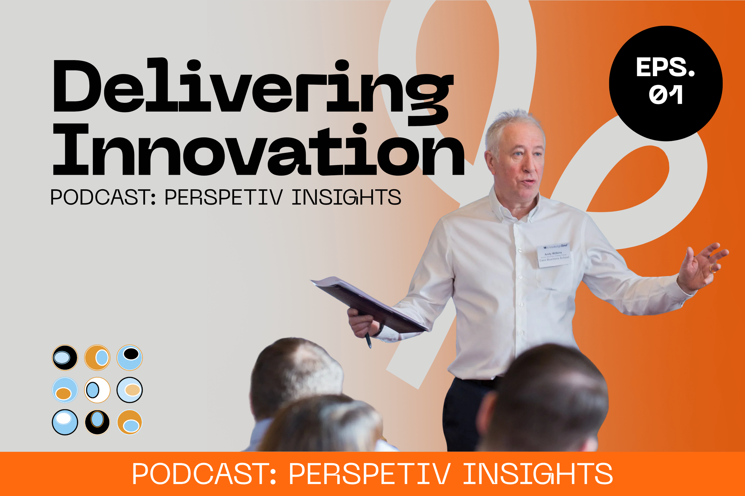 Podcast: S1E1 Delivering Innovation - Antony Matthews