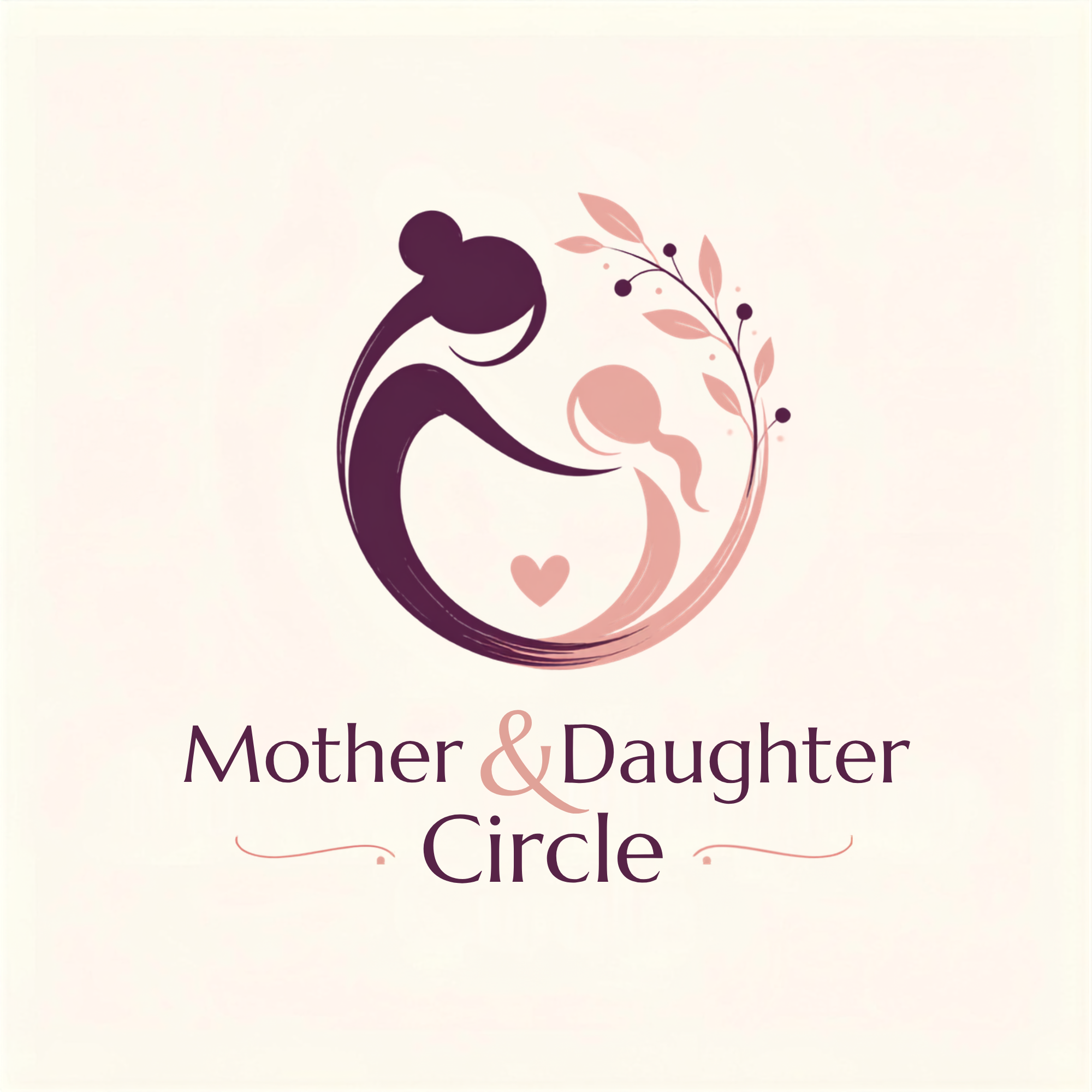 Mother &amp; Daughter Circle