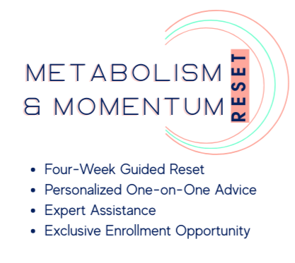 Logo for Metabolism & Momentum Reset, featuring a stylized circular design with pastel colors and text listing features such as four-week guided reset, personalized one-on-one advice, expert assistance, and exclusive enrollment opportunity.