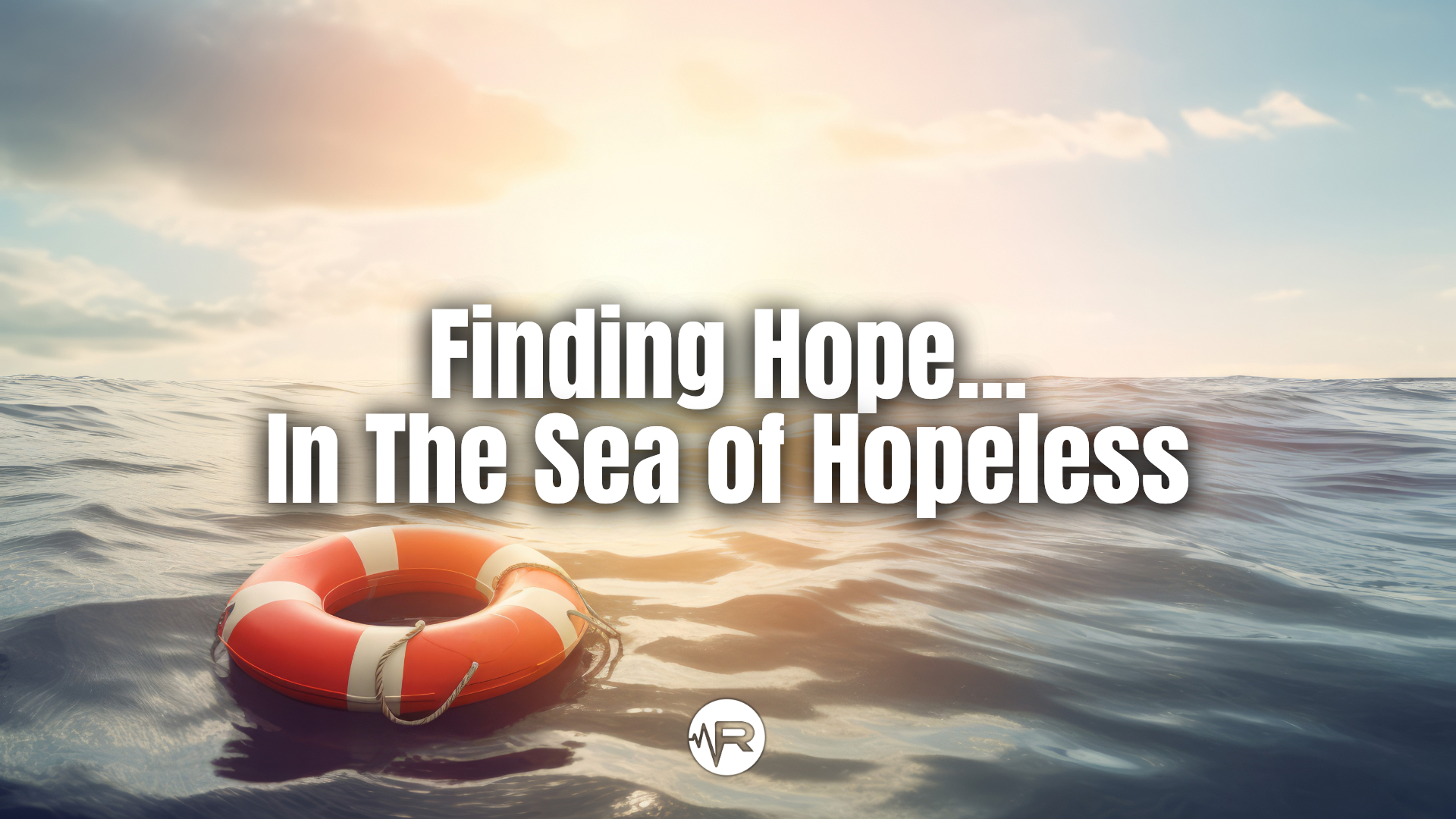Finding Hope...In The Sea of Hopeless | Pastor Bobby Adamson | 04/06/25