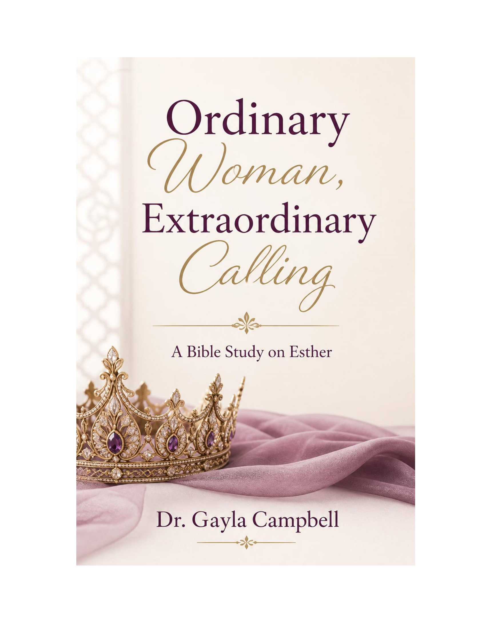 Ordinary Woman, Extraordinary Calling
