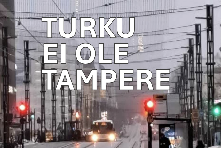 Turku ei ole Tampere