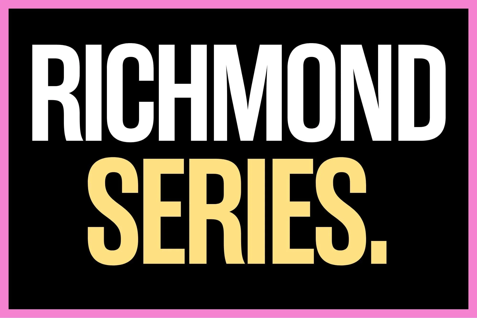 Bold text graphic reading “Richmond Series” with white and yellow lettering on a black background and pink border. This image links to the BEARS Futsal Richmond Series program page for local futsal league play in Richmond, California.