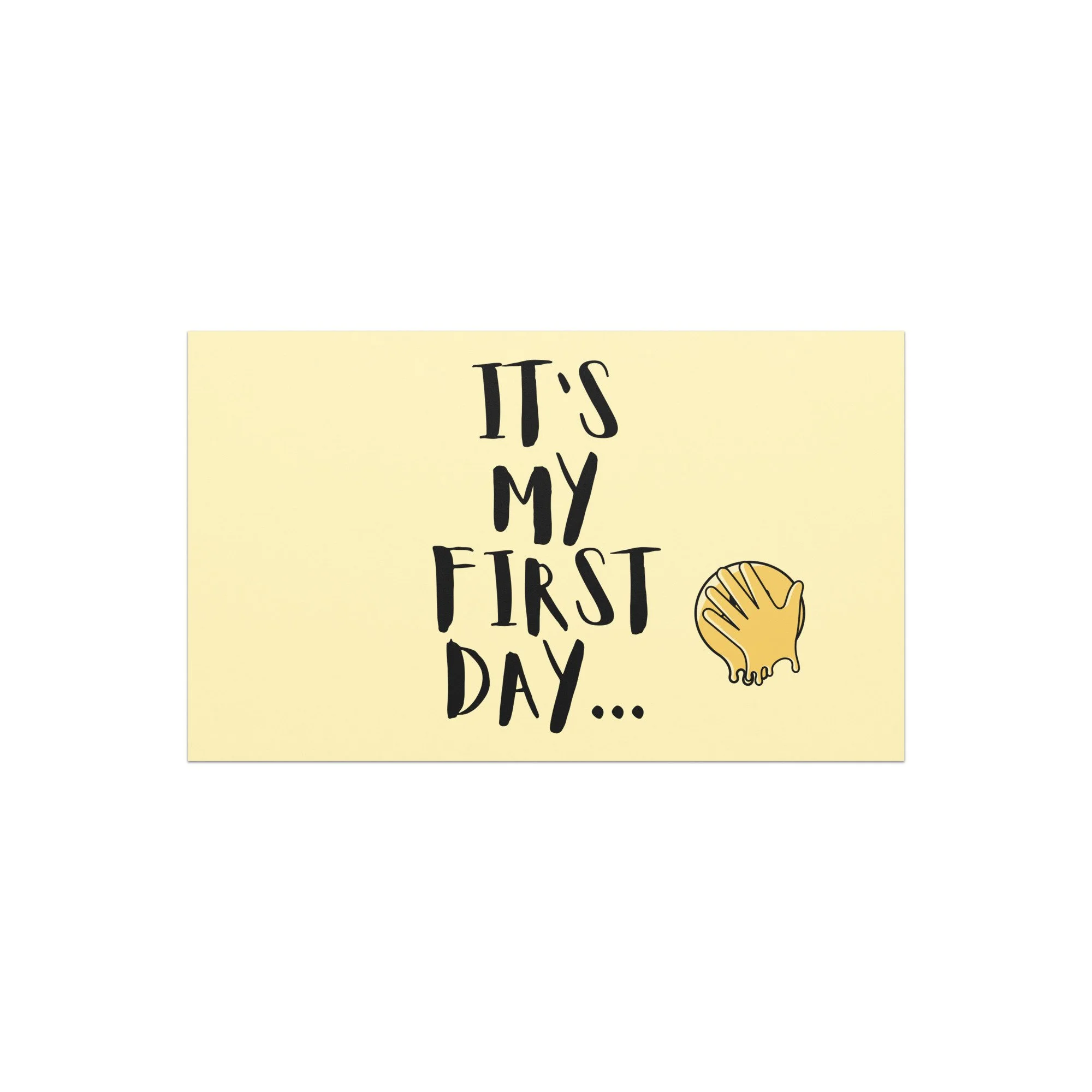 It's my first day...car magnet