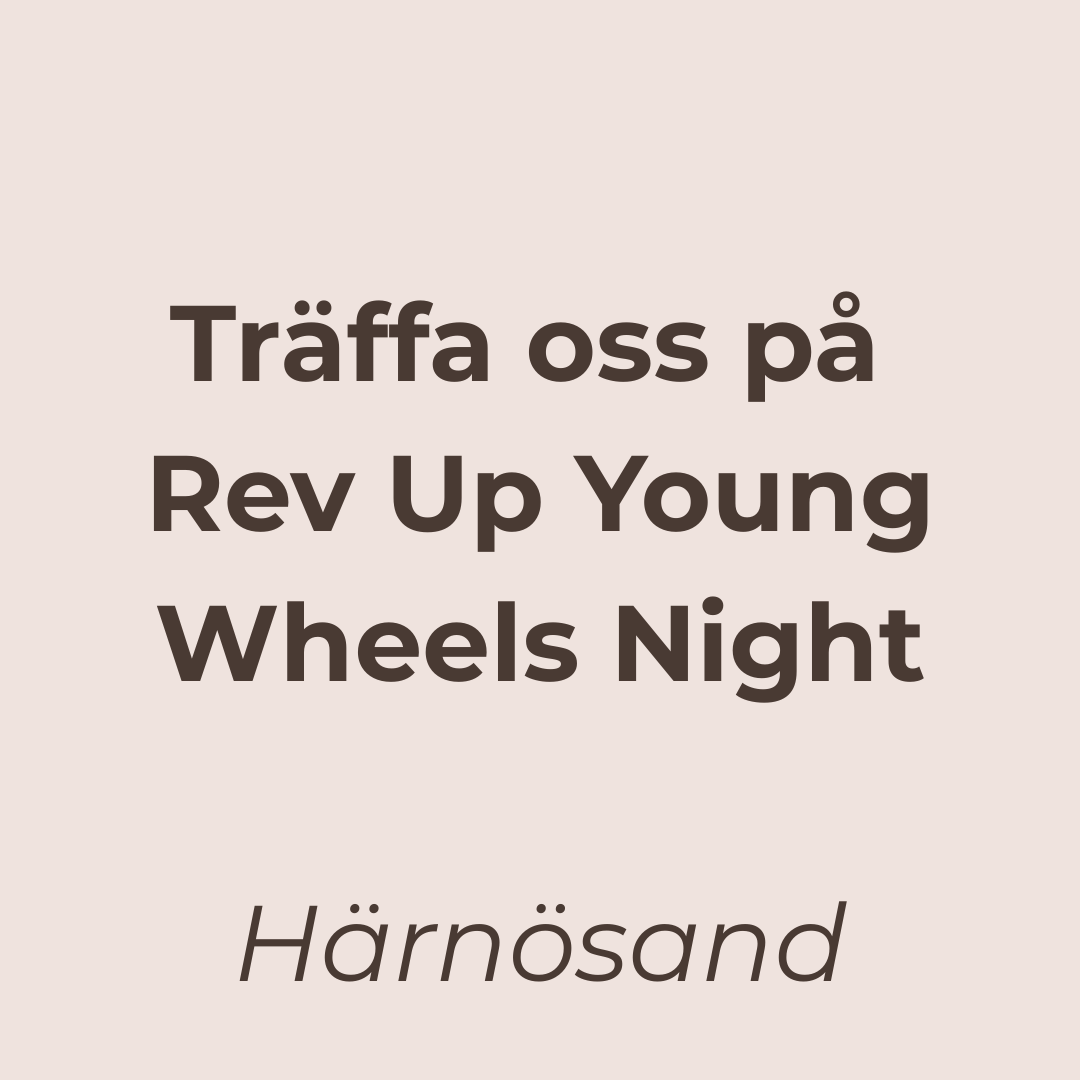 Häng med oss på Rev Up Young Wheels Night