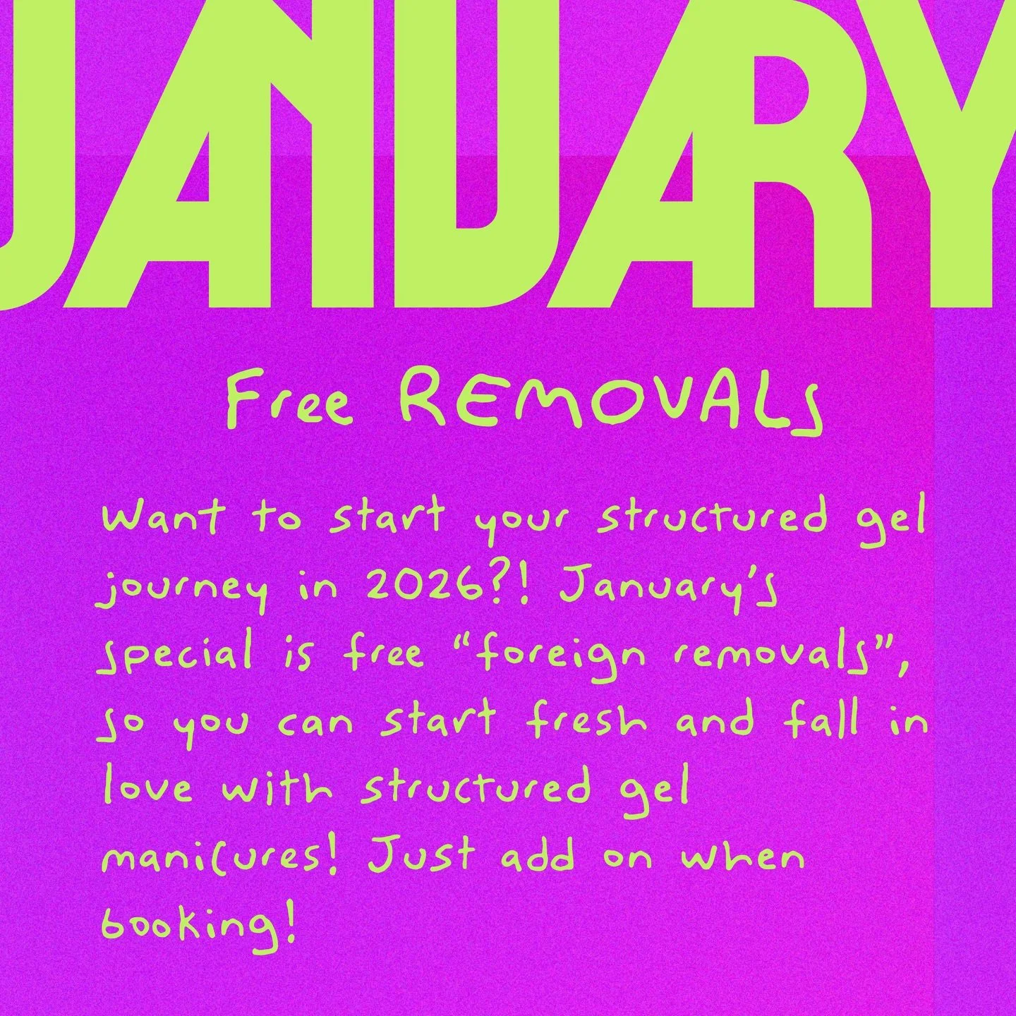 January special is free &ldquo;foreign&rdquo; removals (aka - not my work). Start your new nail journey in 2026!