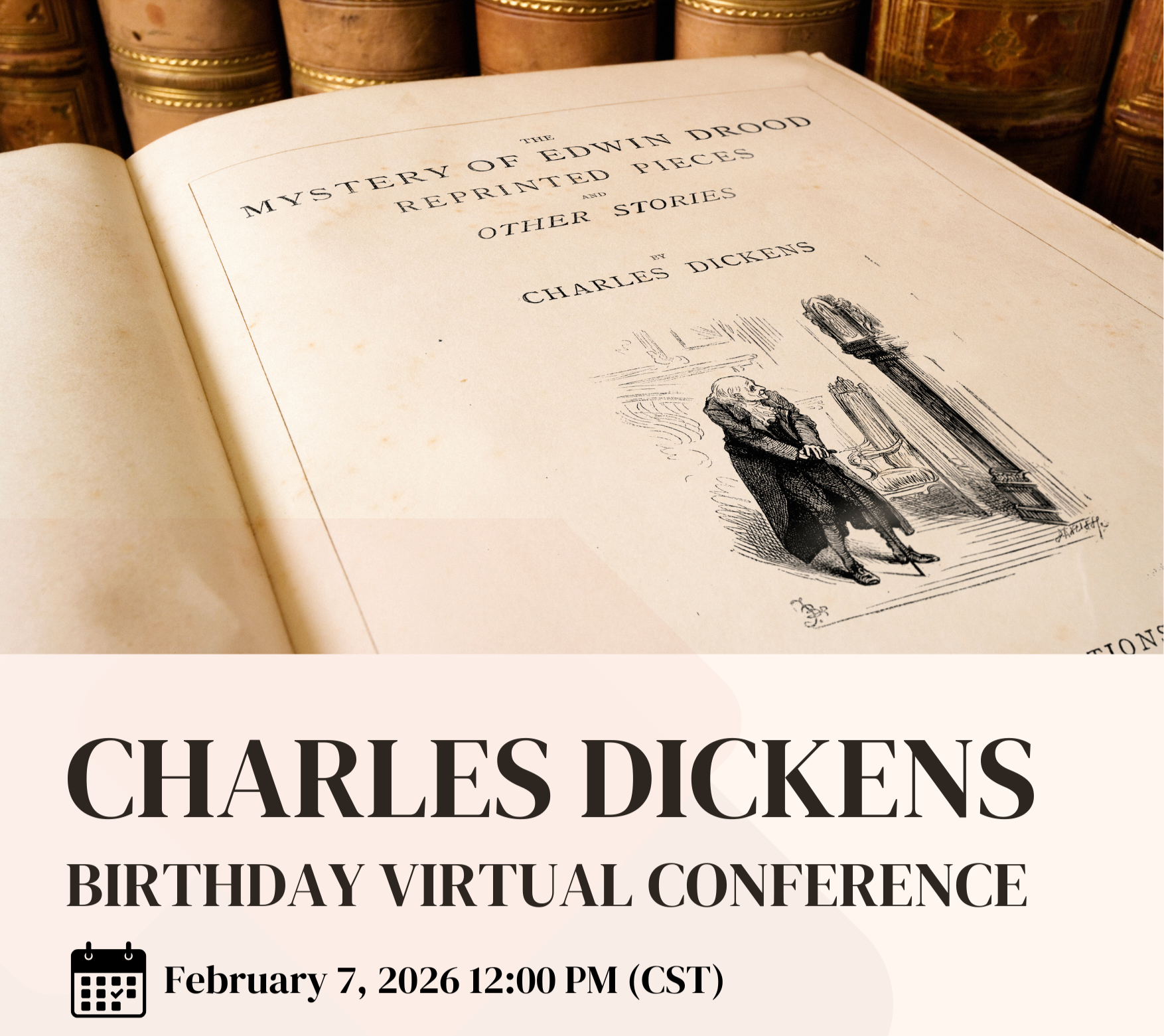 Novel Beginnings: Charles Dickens Birthday Virtual Conference