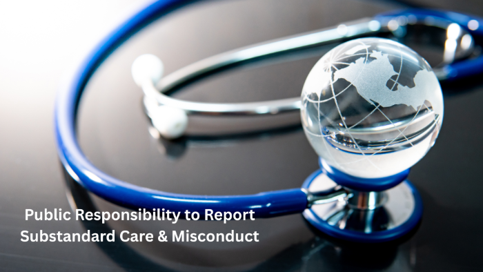 Public Responsibility to Report Substandard Care & Misconduct — HRRI