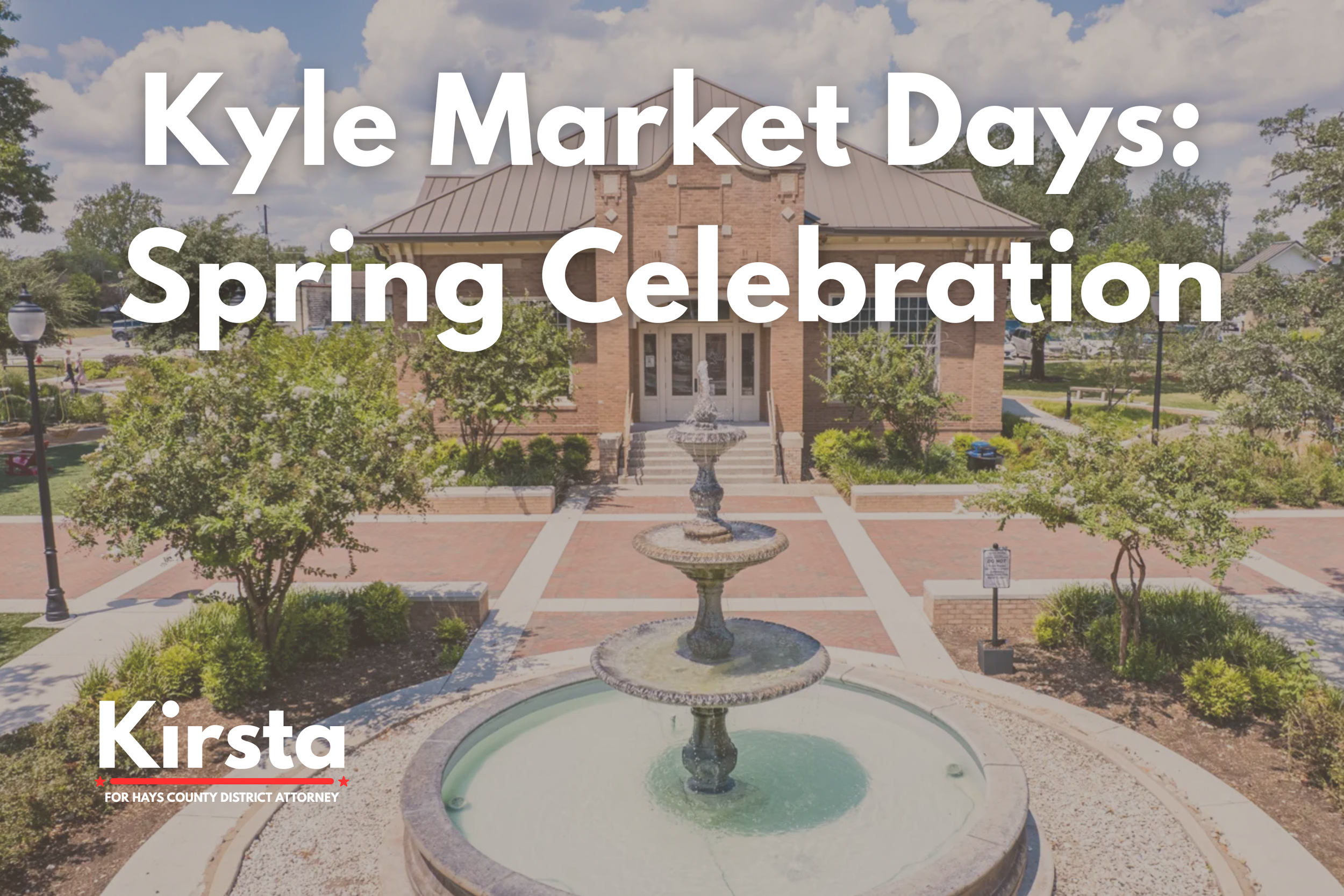 Kyle Market Days: Spring Celebration