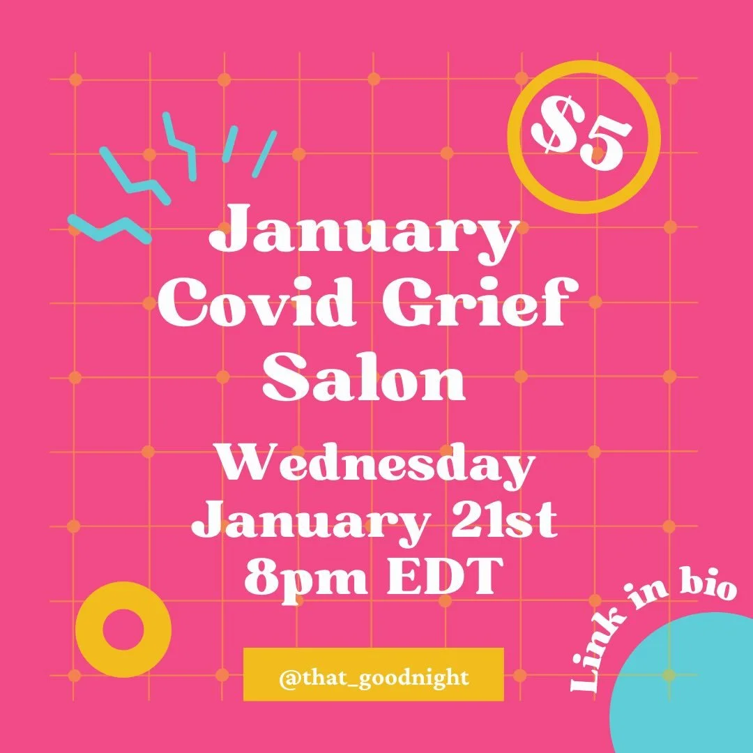 We&rsquo;re back! This month&rsquo;s Covid Grief salon is happening Wednesday January 21st 8 pm ET. Link in bio. If you can&rsquo;t pay, please send me a DM. See you there, covid cautious cuties!