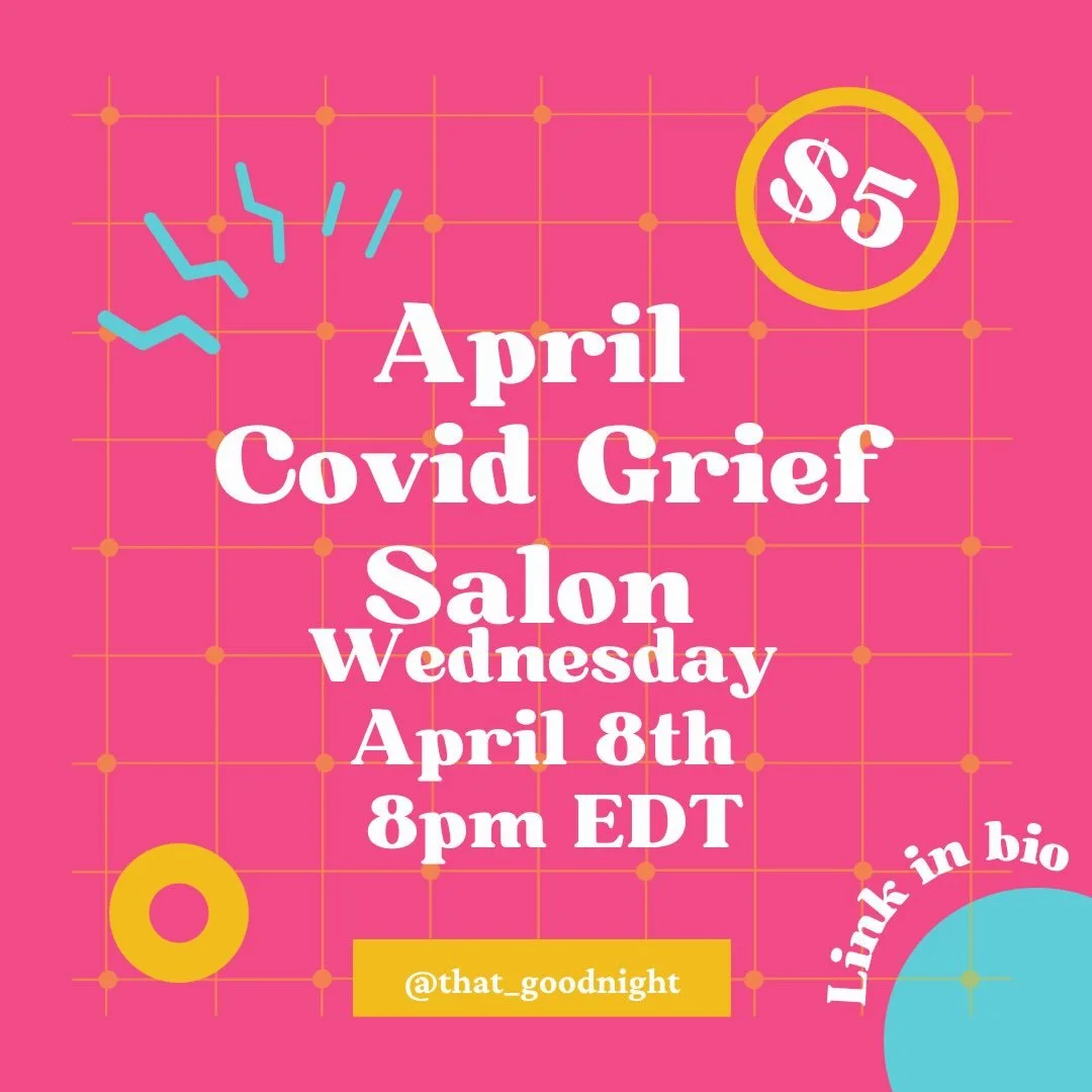 Covid grief salon is back! Join me April 8 at 8 pm eastern time. Link in bio as always. 💐🌸🌺🌻