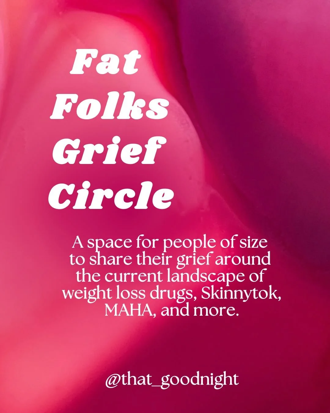 The Fat Folks Grief Circle is back this month. This is an opportunity for folks in the fat community to discuss the grief we are feeling about the current &ldquo;skinnypocalypse&rdquo; and the way it is affecting our mental and physical health. I wil