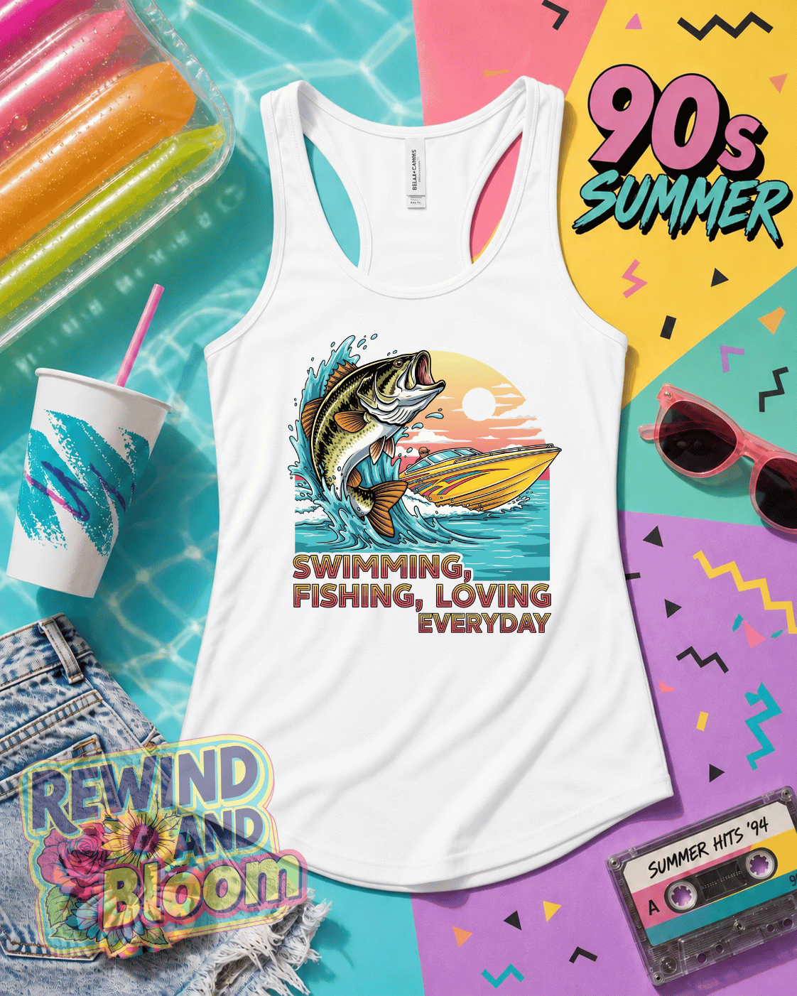 Swimmin', Fishin' Lovin Everyday