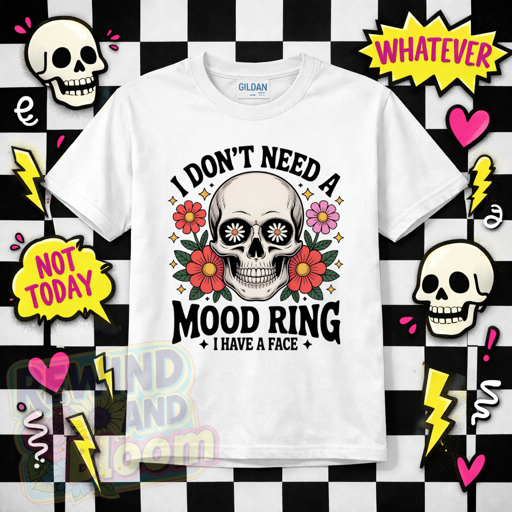 I Don't Need a Mood Ring