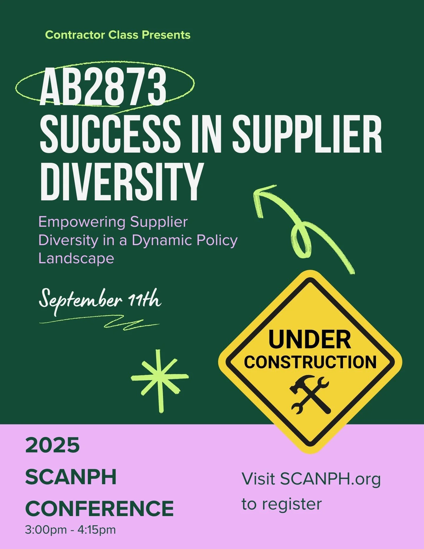 📢 Exciting news! We&rsquo;re hosting a workshop at the SCANPH Conference ✨
📅 September 11 | ⏰ 3:00&ndash;4:15 PM

🎤 AB2873 &ndash; Success in Supplier Diversity: Empowering Supplier Diversity in a Dynamic Policy Landscape

This session will unpack