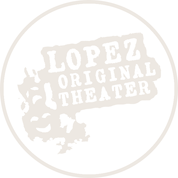 LOPEZ ORIGINAL THEATER