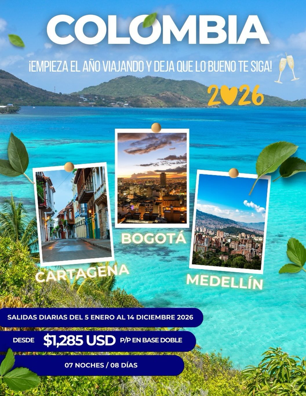 ✨🌎 &iexcl;Arranca el 2026 viajando a COLOMBIA! 🎉✨

Porque es un destino que lo tiene TODO:
✨ Playas m&aacute;gicas en Cartagena
🏙️ Historia, cultura y gastronom&iacute;a en Bogot&aacute;
🌄 Vida nocturna, monta&ntilde;a y diversi&oacute;n en Medel