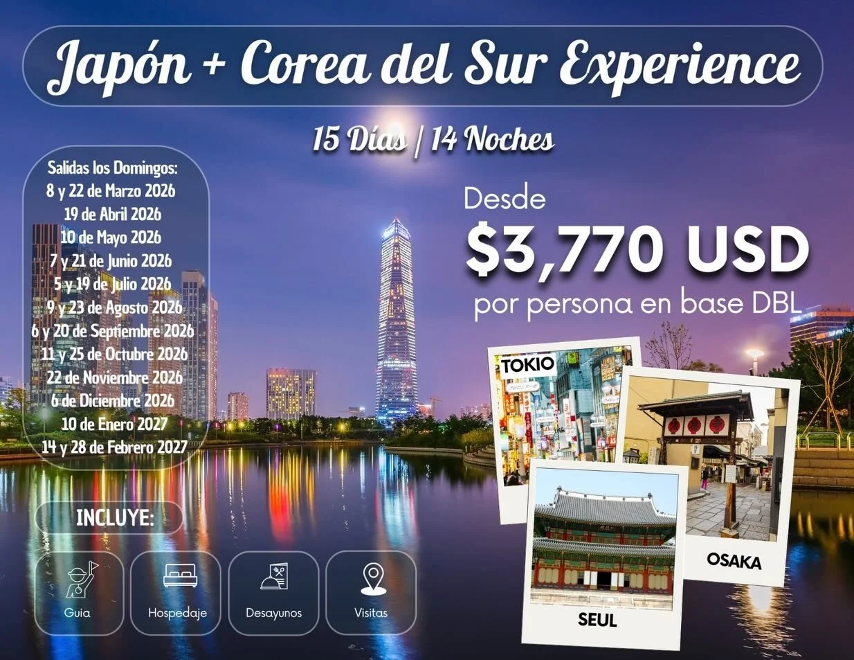 🇯🇵✨ 2 OPCIONES PARA VIAJAR A COREA✨🇯🇵
 🌟 Vive la combinaci&oacute;n perfecta entre tradici&oacute;n milenaria, tecnolog&iacute;a futurista y cultura vibrante.

📲 Escr&iacute;benos para itinerario completo, fechas y disponibilidad.

✅Incluyen:
?