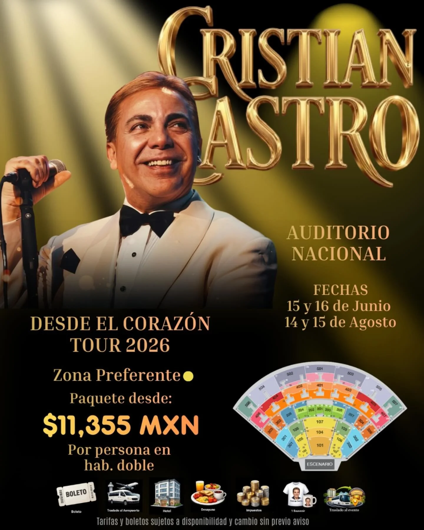 🎤✨ &iexcl;VIVE UNA NOCHE INOLVIDABLE! ✨🎤
📍 Auditorio Nacional
Disfruta del romanticismo y la voz &uacute;nica de Cristian Castro en su tour &ldquo;Desde el Coraz&oacute;n 2026&rdquo; 💛

📅 Pregunte por las opciones disponibles en la fecha de su a