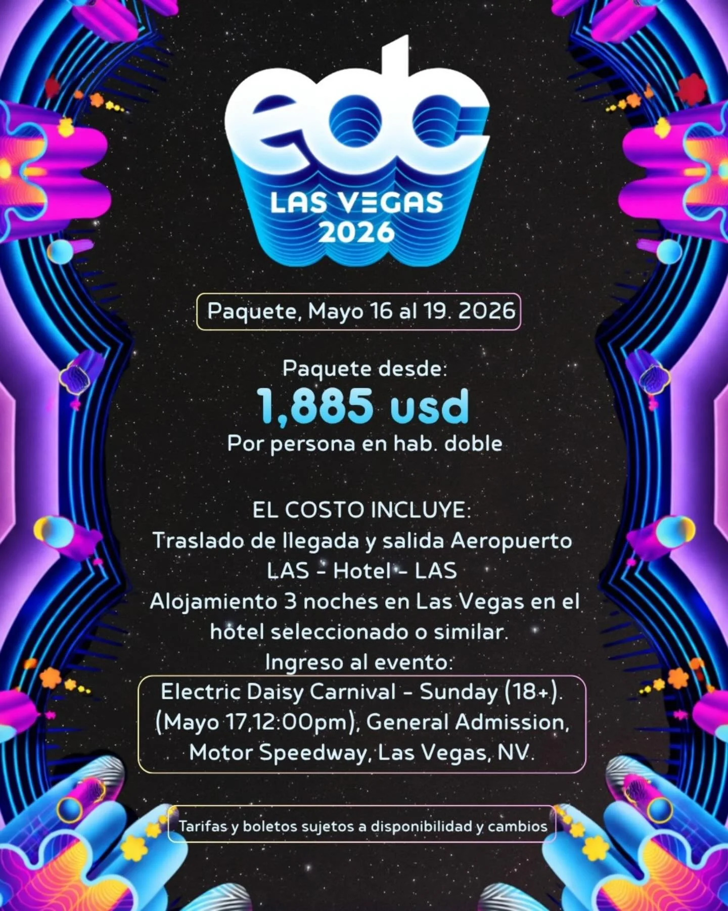 🔥 EDC LAS VEGAS 2026 🔥
🎶 Vive uno de los festivales m&aacute;s grandes del mundo

📅 16 al 19 de mayo 2026
📍 Las Vegas, Nevada

💰 Desde $1,885 USD por persona
(Habitaci&oacute;n doble)
Solicita tarifa a&eacute;rea

✅ Incluye:
✈️ Traslados aeropu