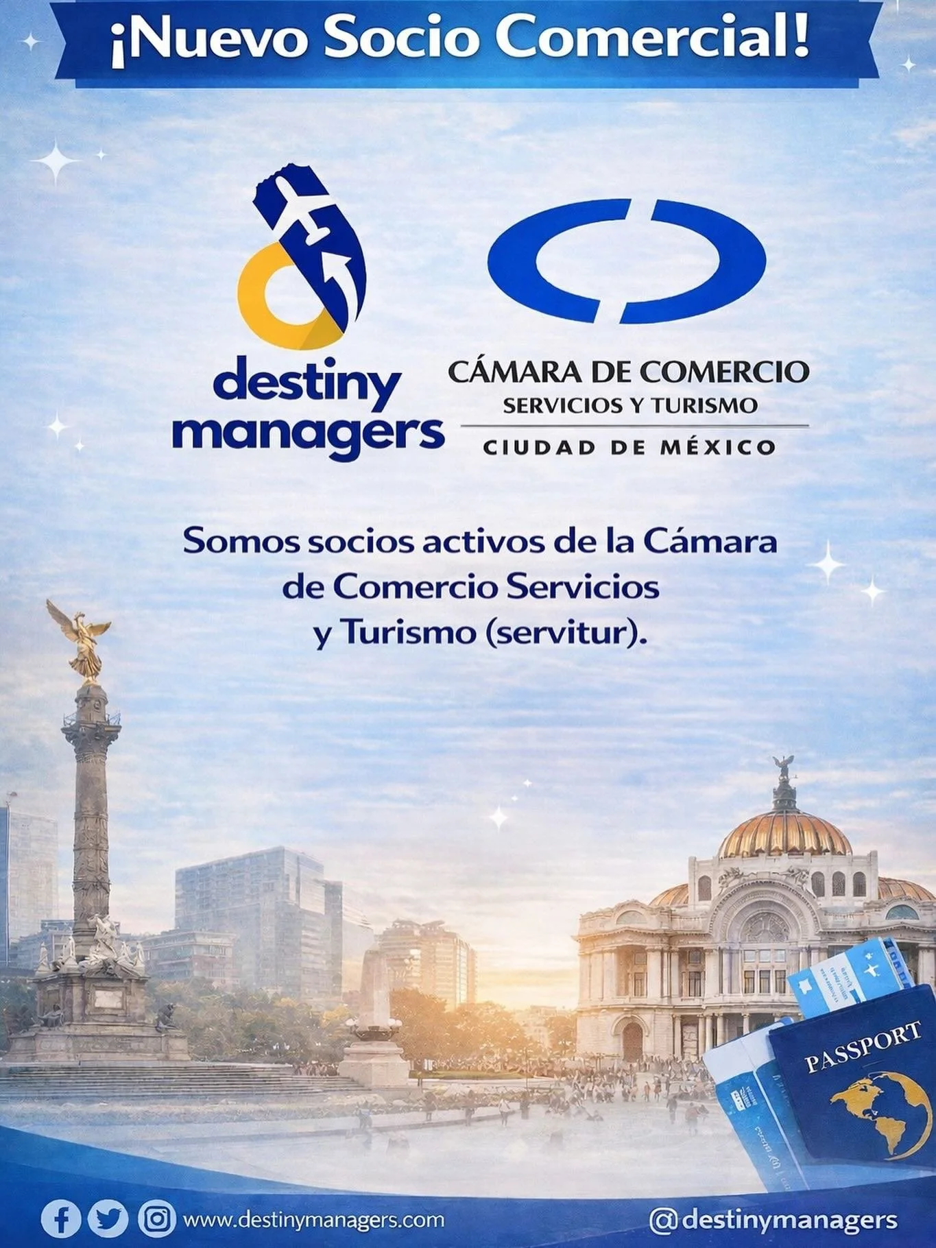 📢 Aviso Importante

Nos complace informar que Destiny Managers forma parte activa de la C&aacute;mara de Comercio, Servicios y Turismo de la Ciudad de M&eacute;xico (SERVITUR).

Esta afiliaci&oacute;n respalda nuestro compromiso con la calidad, la r