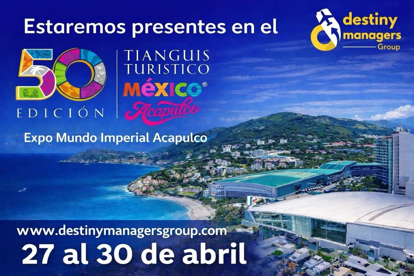 🔥 Nos vemos en el evento tur&iacute;stico m&aacute;s importante de M&eacute;xico

Estaremos presentes en la 50&ordf; edici&oacute;n del Tianguis Tur&iacute;stico M&eacute;xico 2026 en Acapulco, un espacio clave donde se definen alianzas, negocios y 