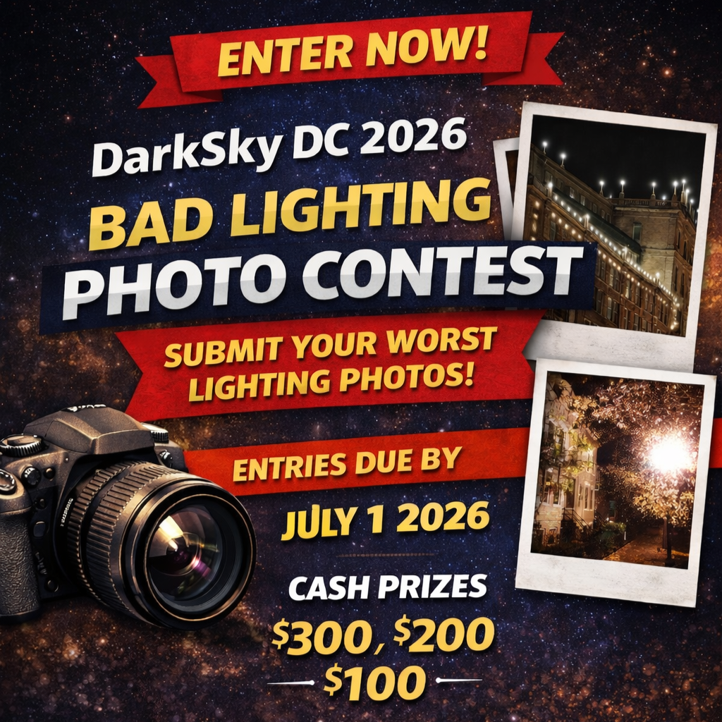 Announcing the first-ever DarkSky DC “Bad Lighting” Photo Contest!