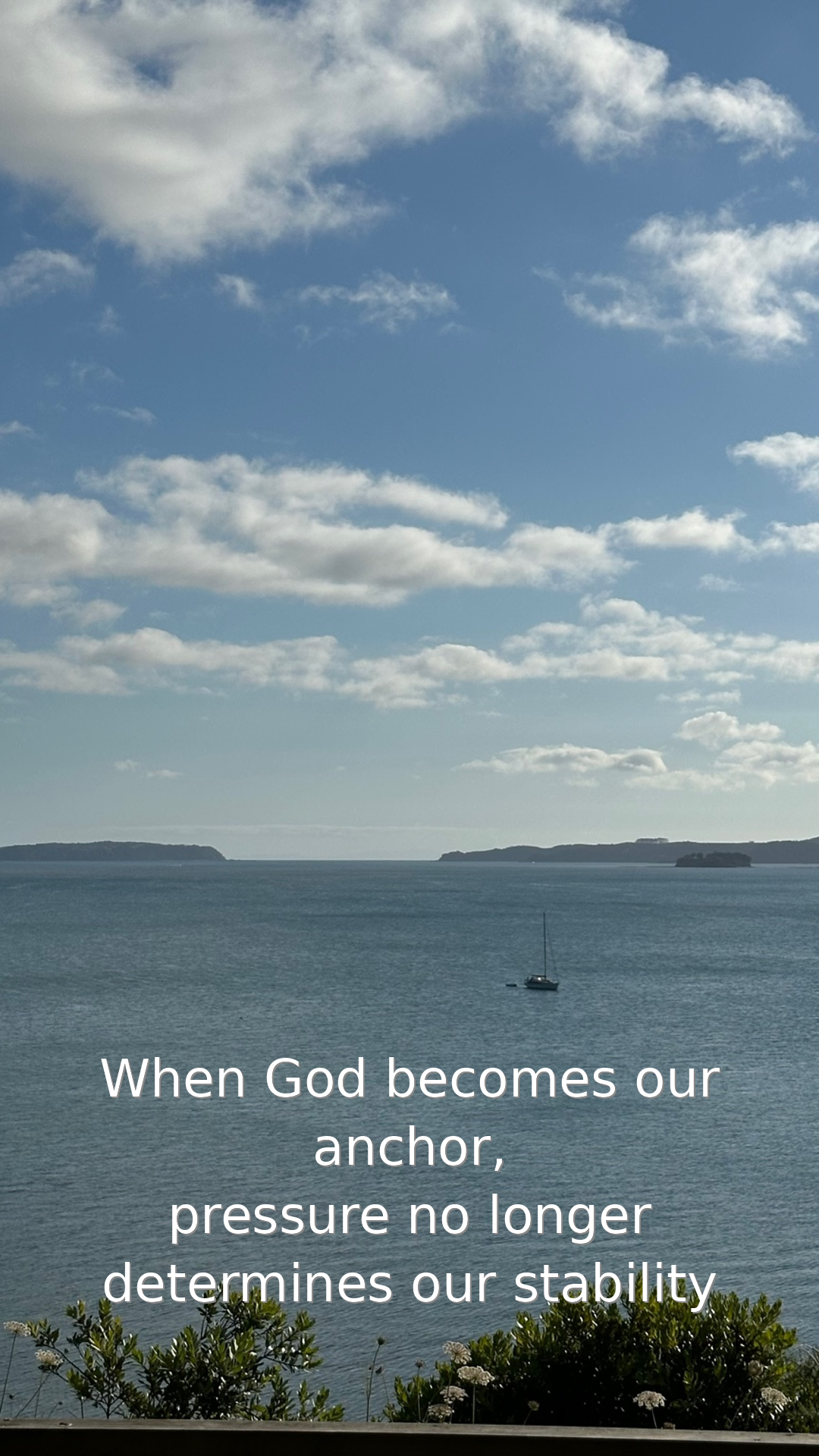 Choosing the Right Anchor, The Quiet Confidence of Those Who Trust God