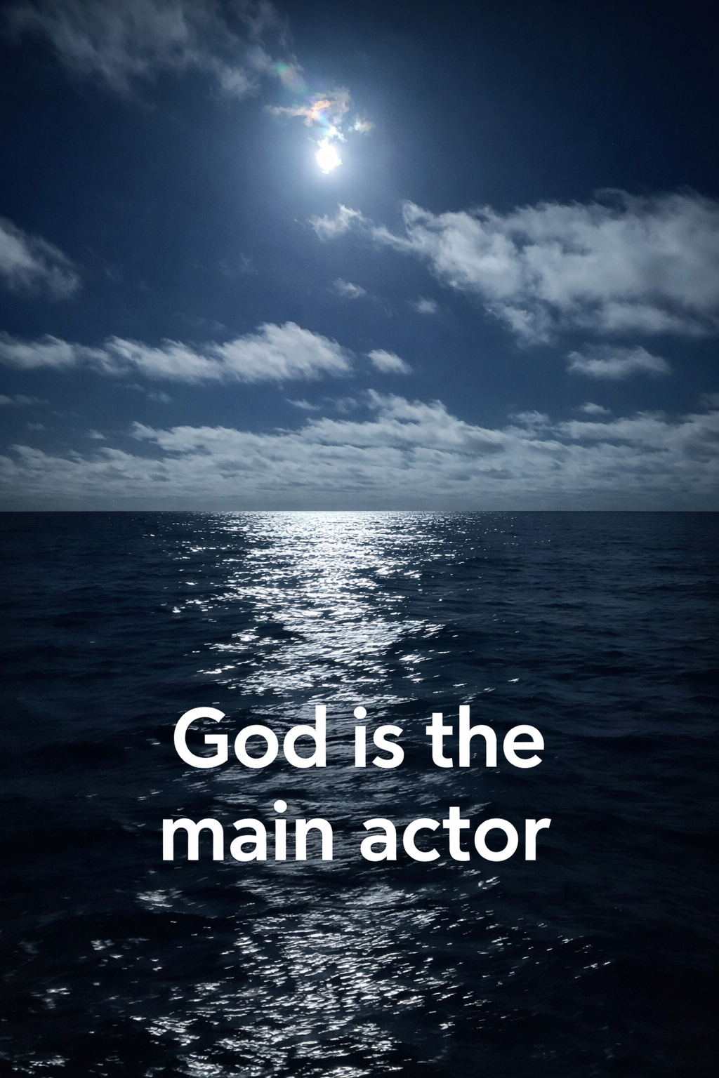God Is the Main Actor