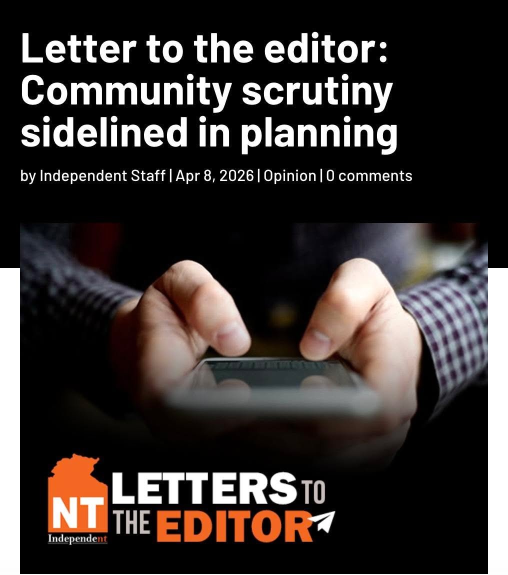 This letter speaks to a broader concern in Darwin, that community input in planning processes doesn&rsquo;t always carry through to decision-making.

Read the letter from Nick Kirlew, Planning Action Network convener : https://tinyurl.com/2sc7rktz

W